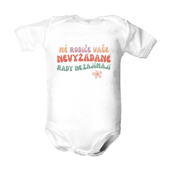 Dětské body s potiskem Mé rodiče váše nevyžádané rady nezajímají