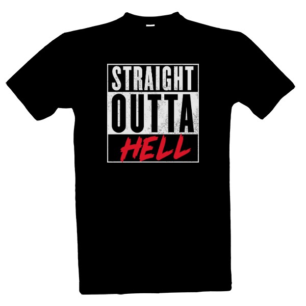Tričko s potiskem Straight Outta HELL